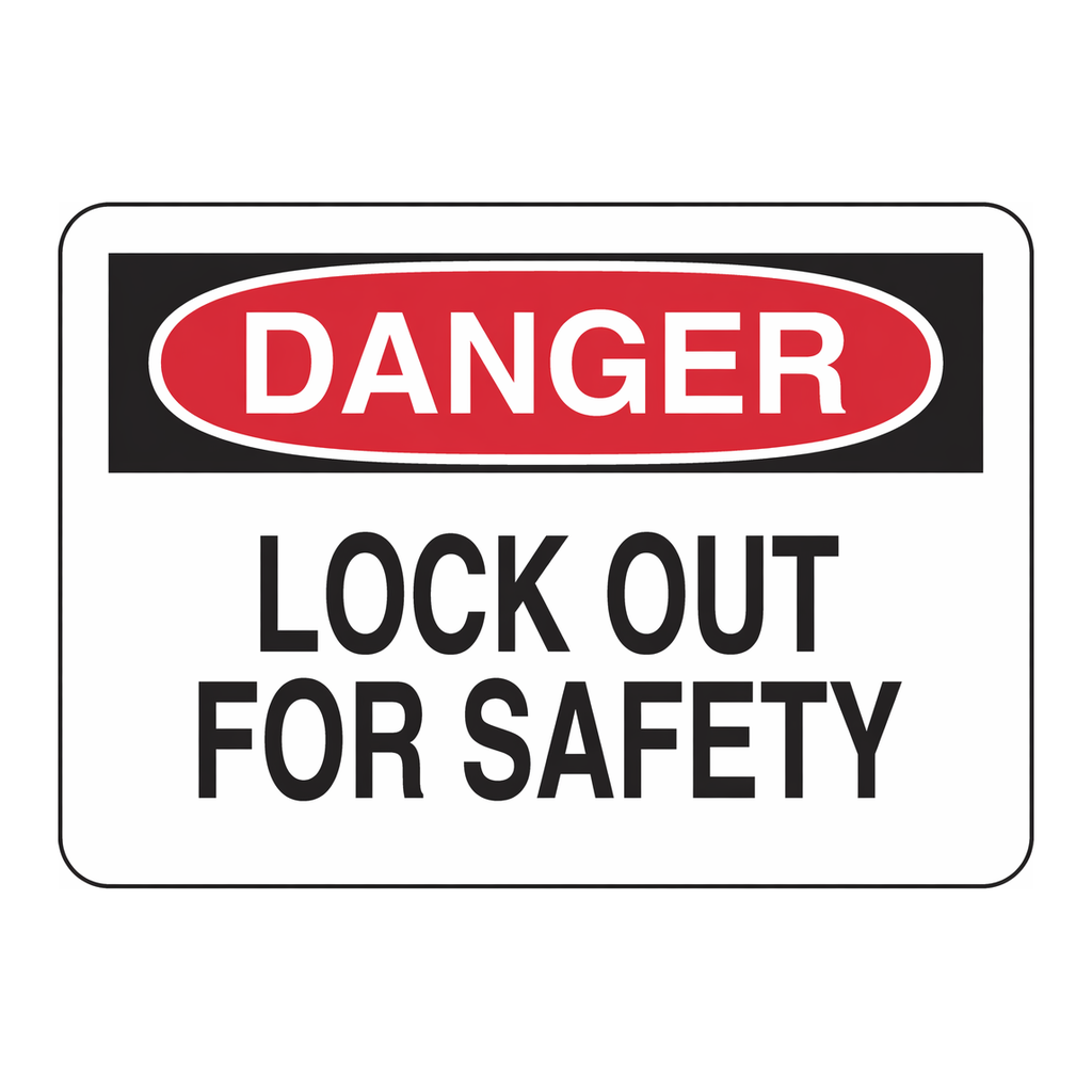 Brady DANGER Lock Out For Safety Sign