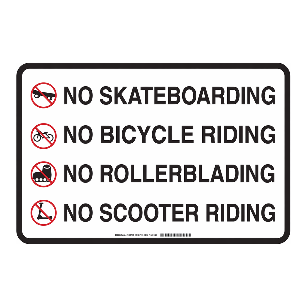 Brady No Skateboarding No Bicycle Riding No Rollerblading No Scooter Riding Sign