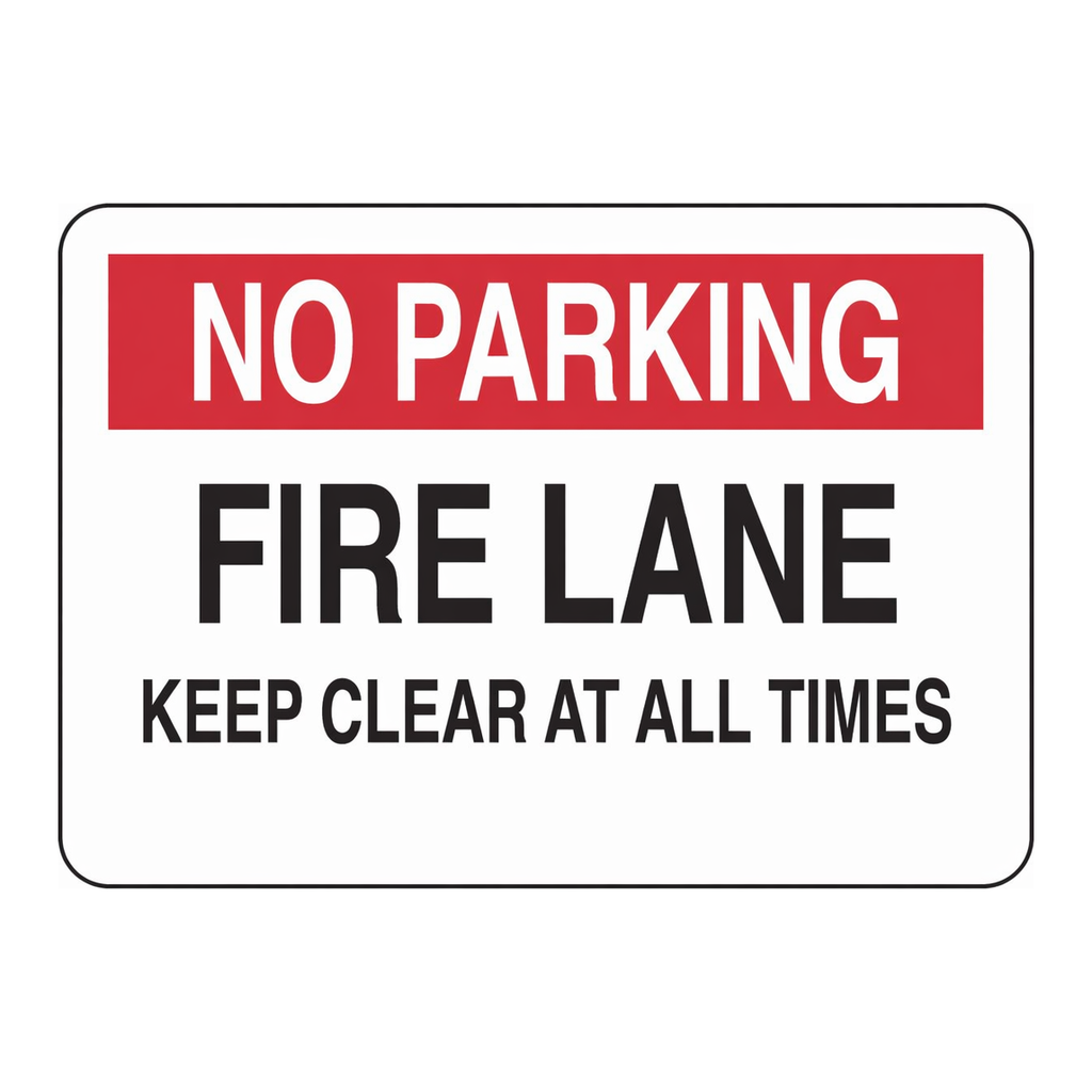 Brady NO PARKING Fire Lane Keep Clear At All Times Sign
