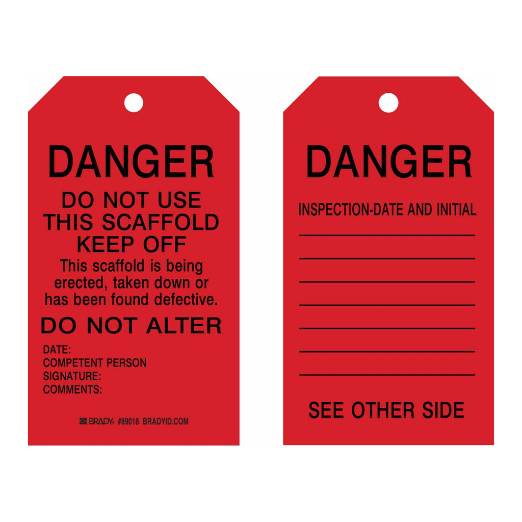 Brady Scaffold Tags: DANGER Do Not Use This Scaffold Keep Off