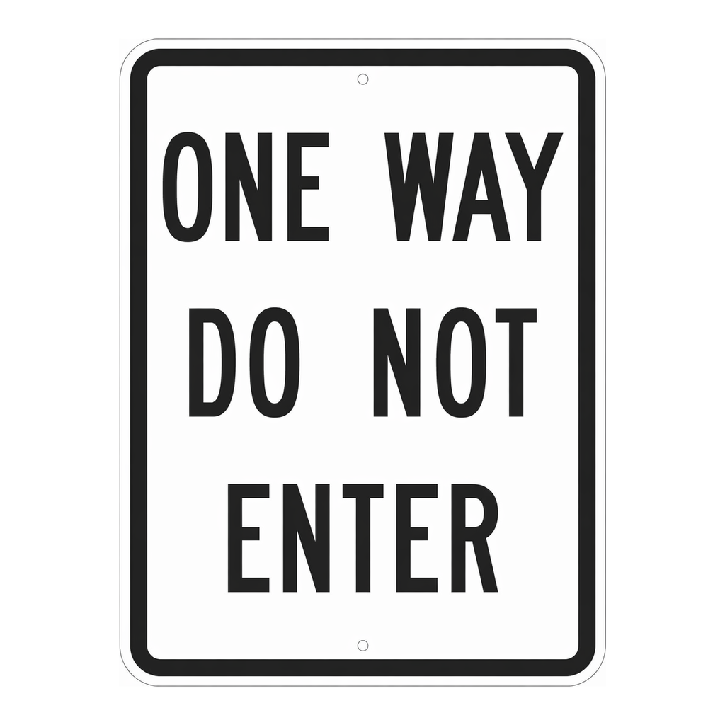 Brady One Way Do Not Enter Sign