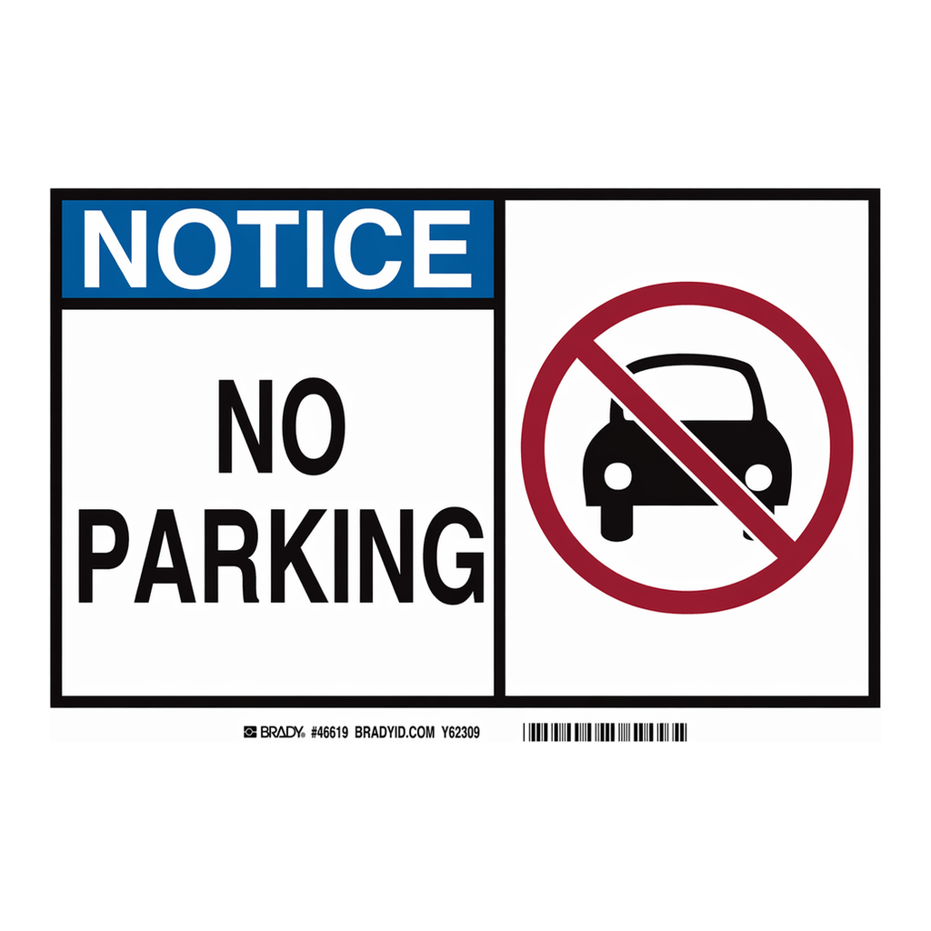 Brady NOTICE No Parking Sign