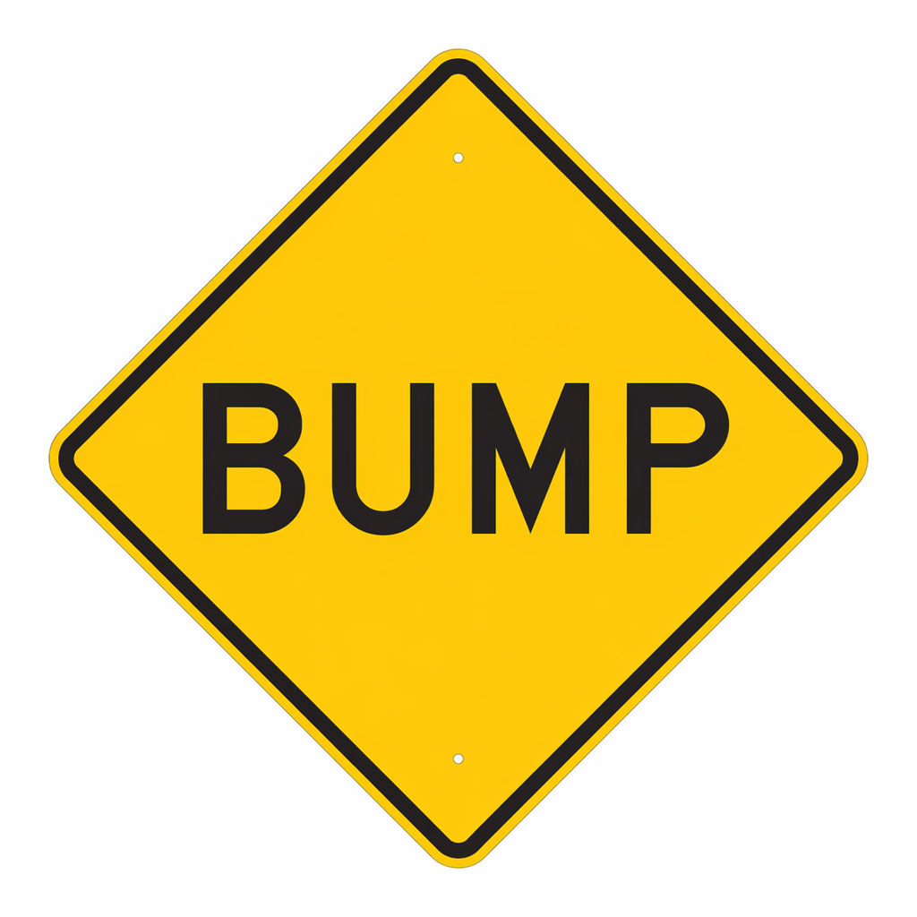 Brady Bump Sign
