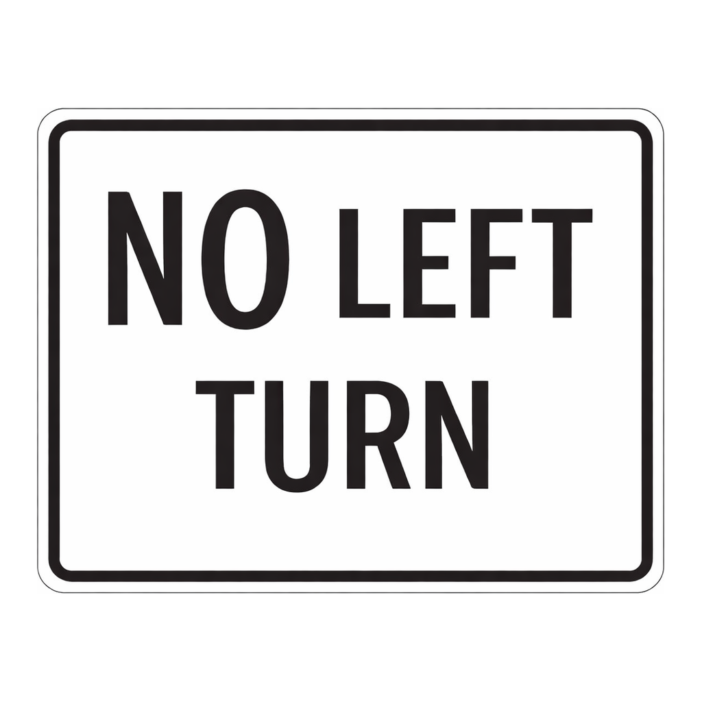 Brady No Left Turn Sign