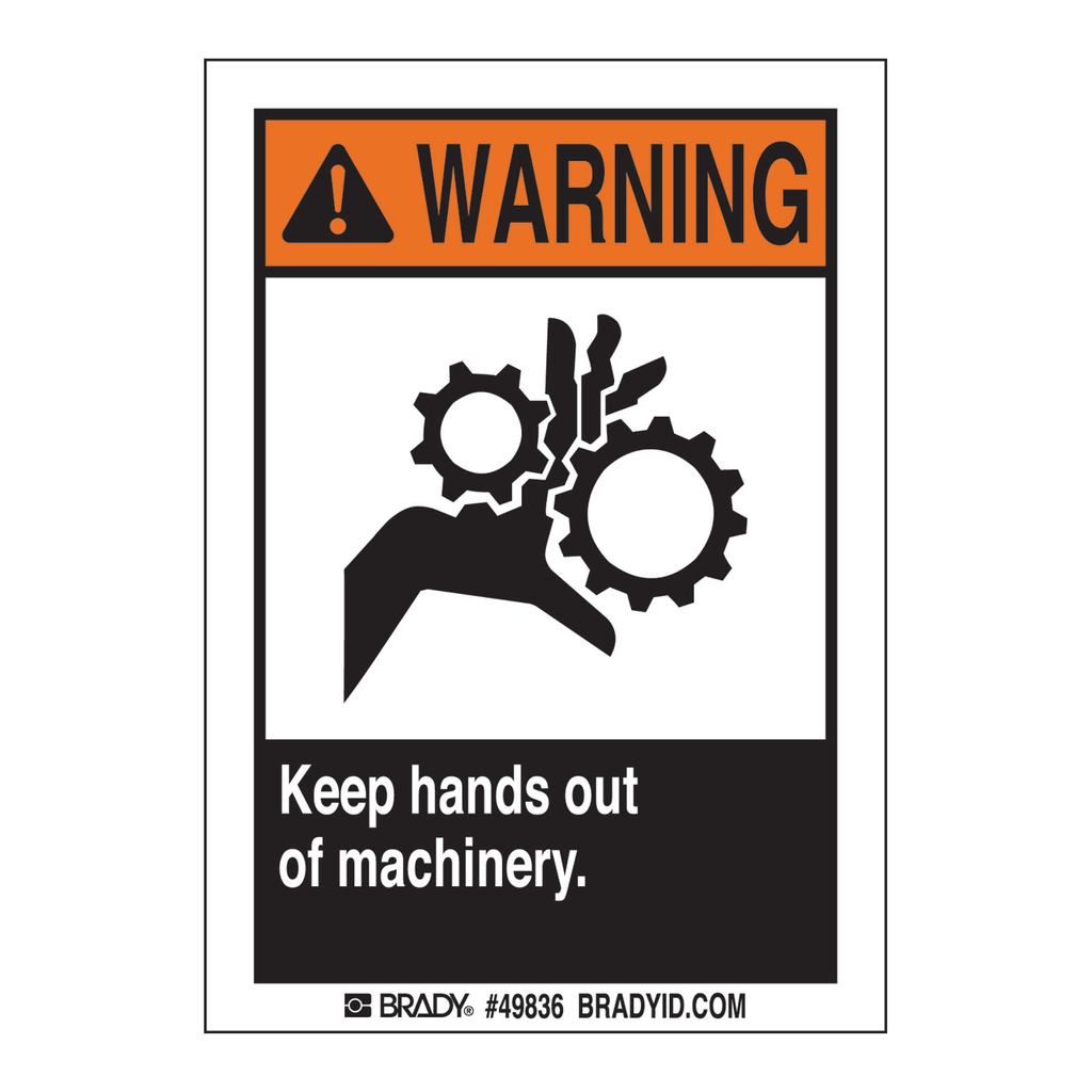 Brady WARNING Keep Hands Out Of Machinery Labels