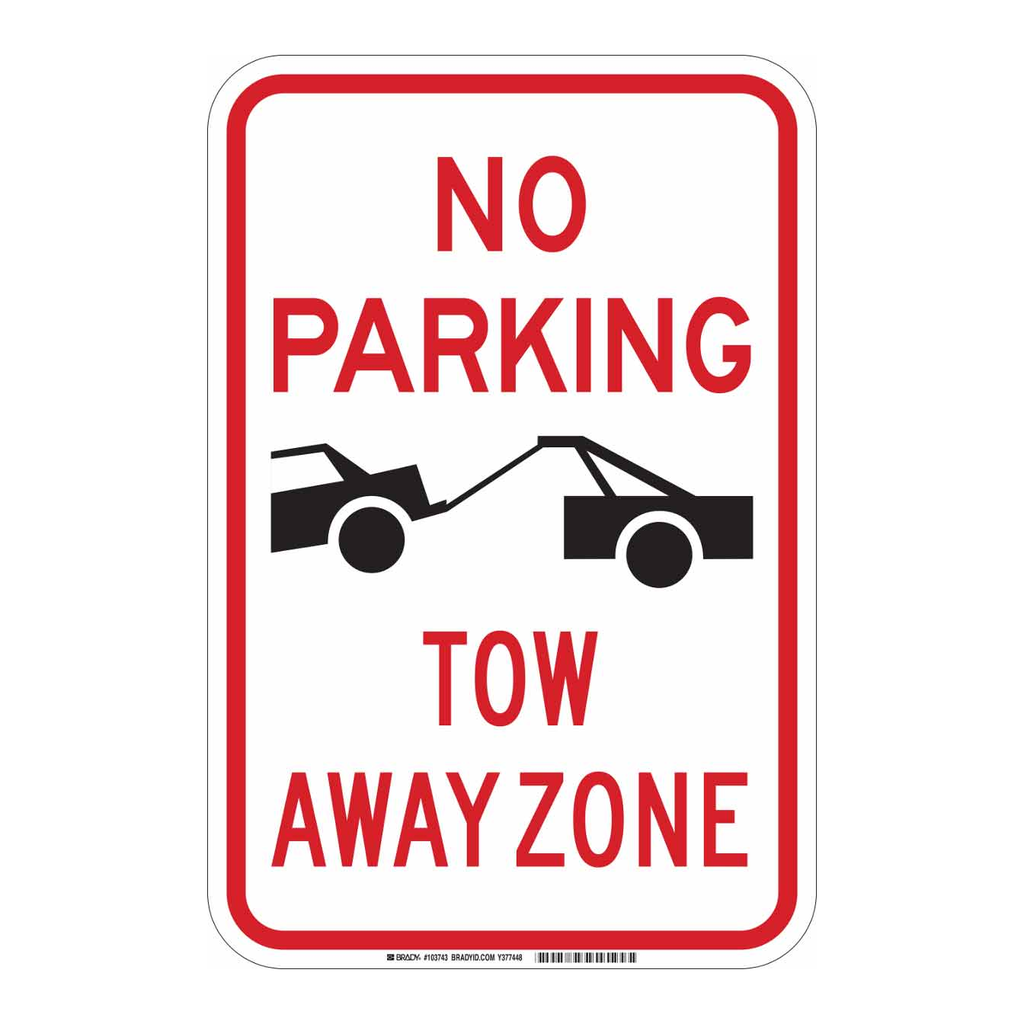 Brady No Parking Tow Away Zone Sign