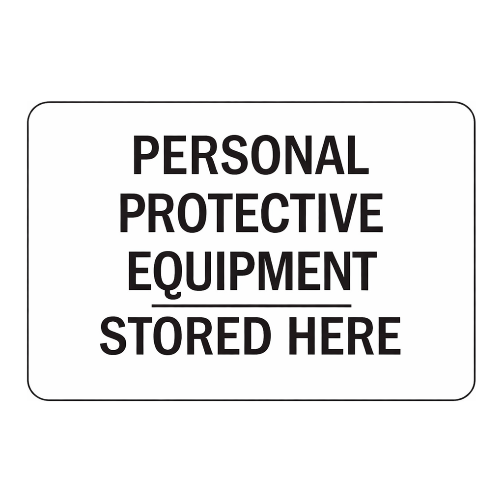 Brady Personal Protective Equipment Stored Here Sign