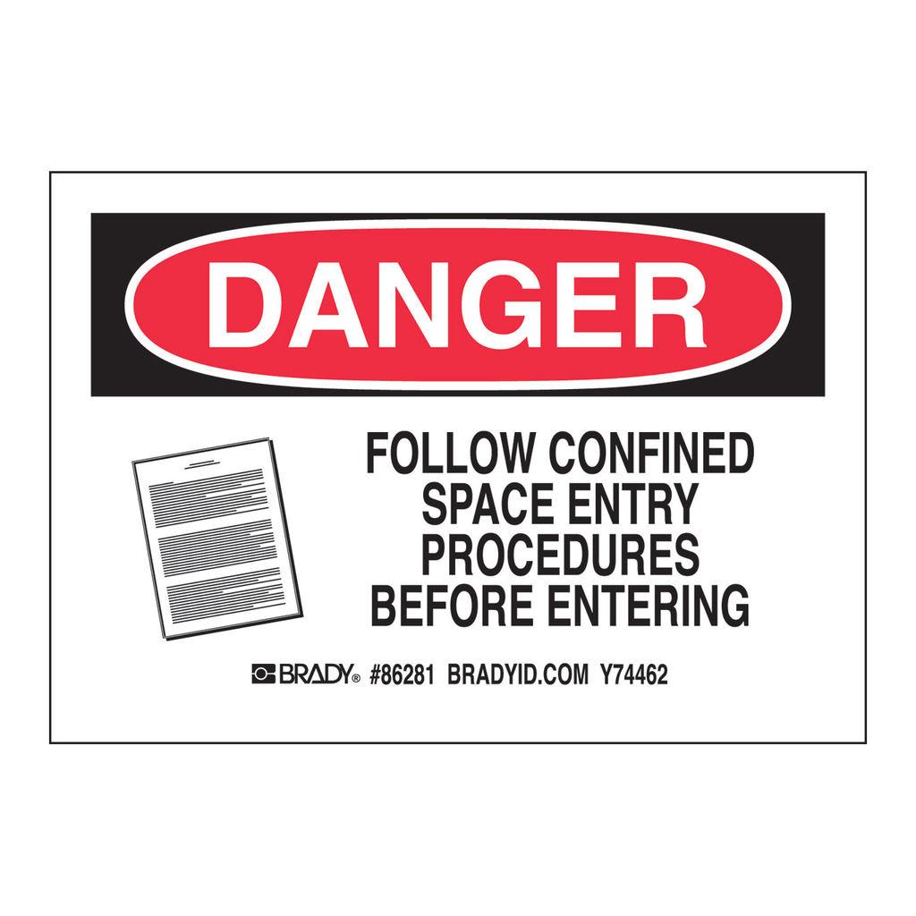 Brady DANGER Follow Confined Space Entry Procedures Before Entering