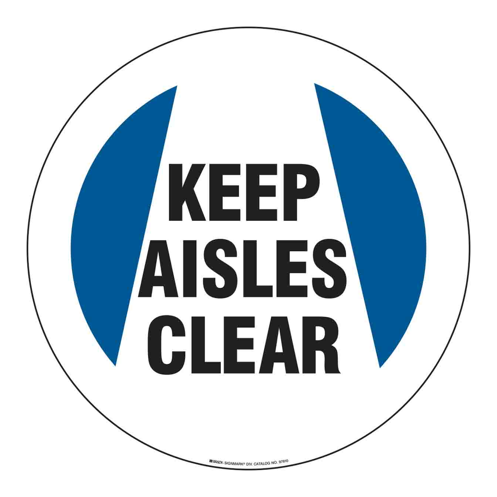 Brady KEEP AISLES CLEAR Anti-Slip Floor Sign