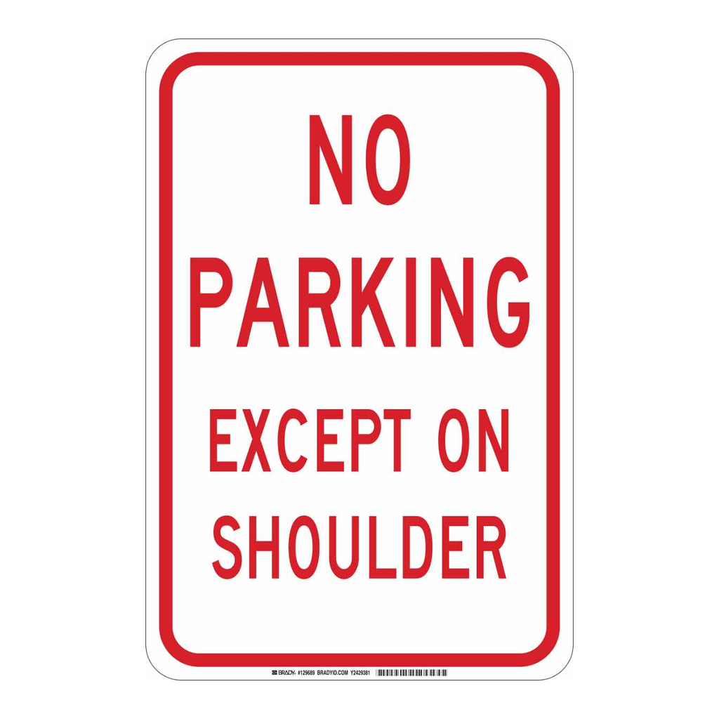Brady No Parking Except On Shoulder Sign