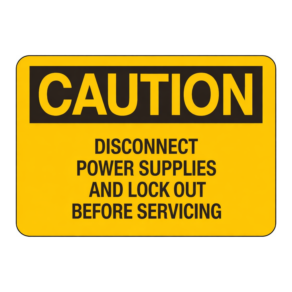 Brady CAUTION Disconnect Power Supplies And Lock Out Before Servicing Sign