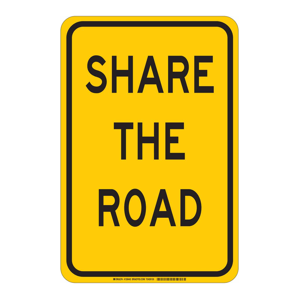 Brady Share The Road Sign