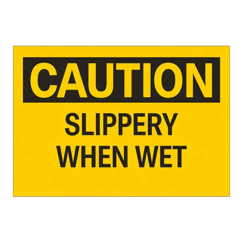 Brady CAUTION Slippery When Wet Sign