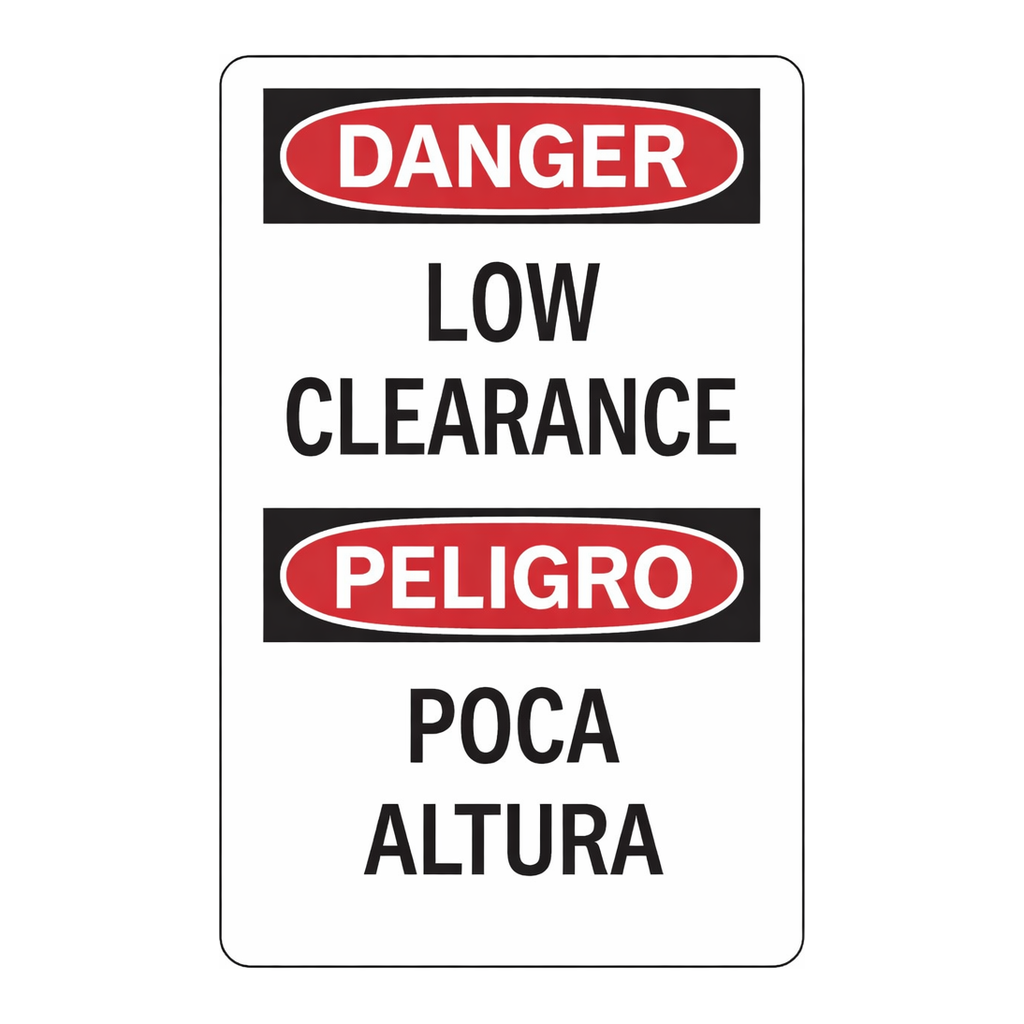 Brady Bilingual DANGER Low Clearance Sign