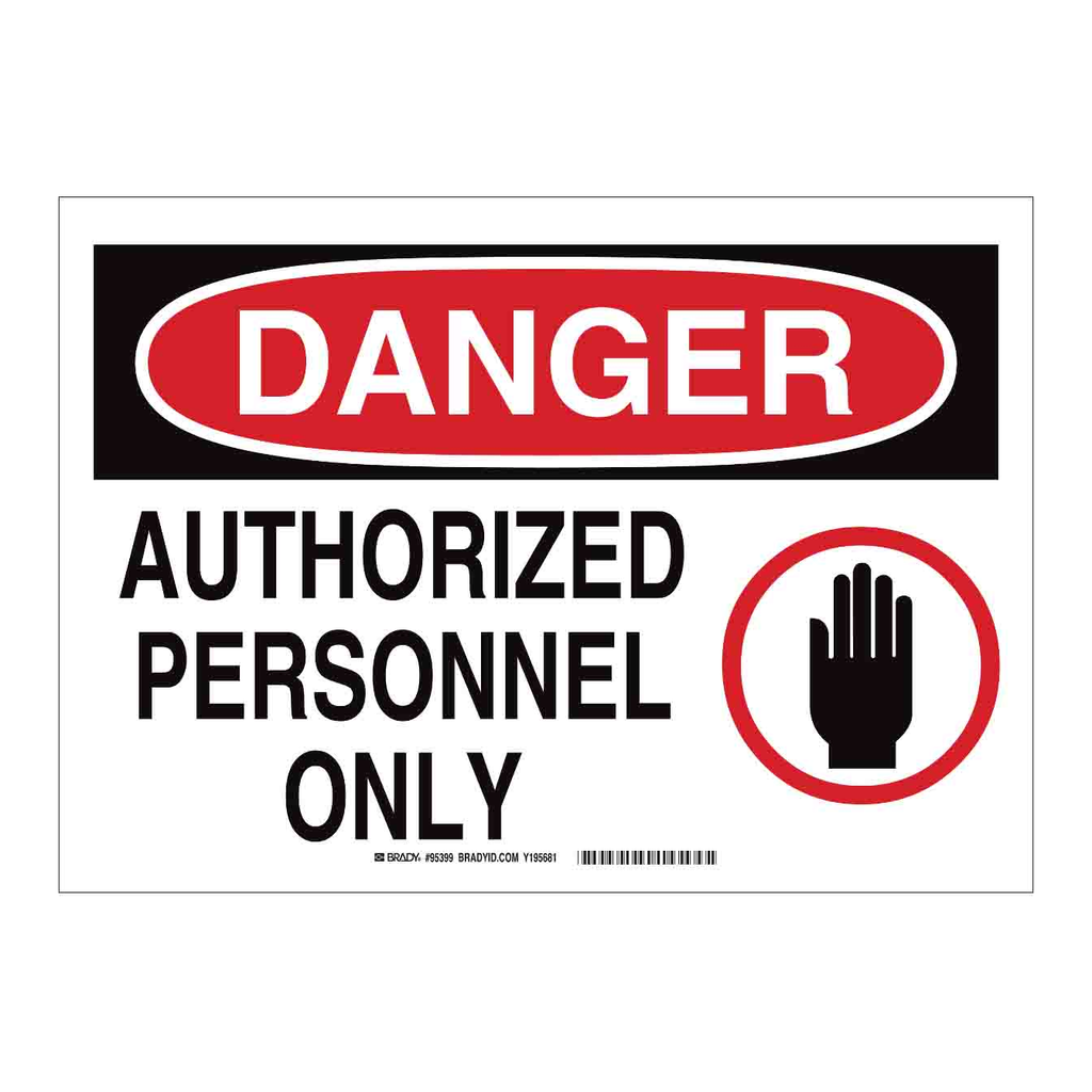 Brady DANGER Authorized Personnel Only Sign