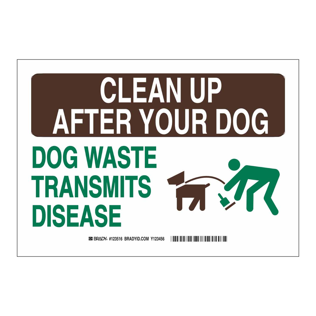 Brady CLEAN UP AFTER YOUR DOG Dog Waste Transmits Disease Sign