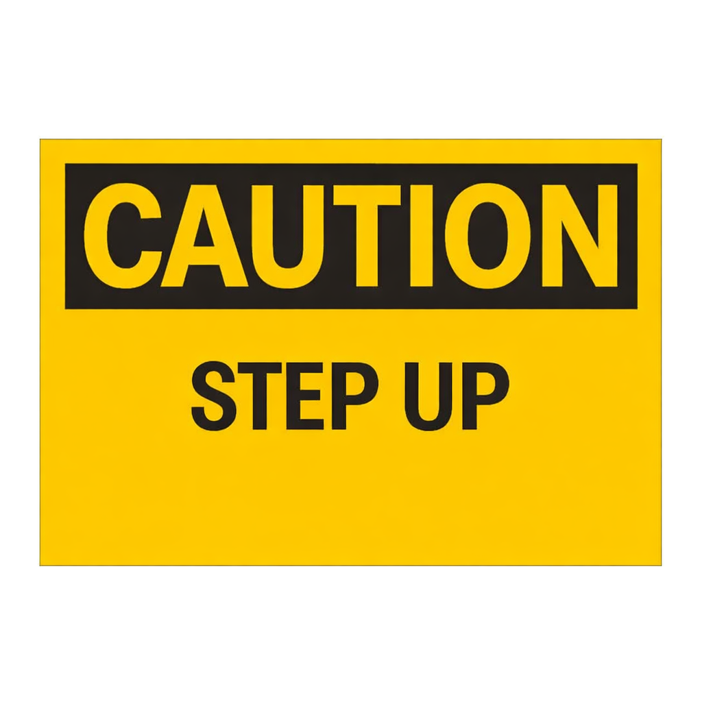 Brady CAUTION Step Down Sign