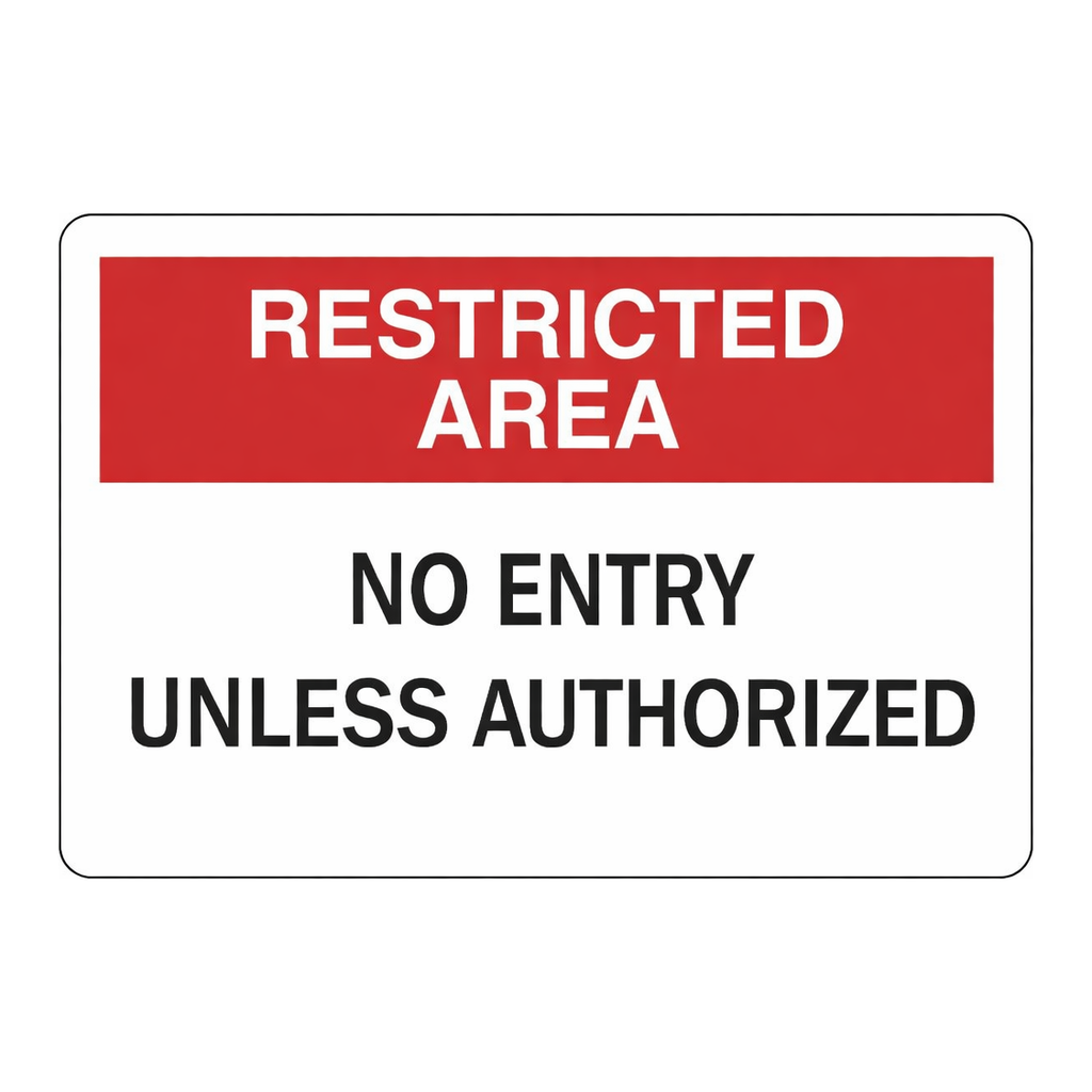 Brady RESTRICTED AREA No Entry Unless Authorized Sign