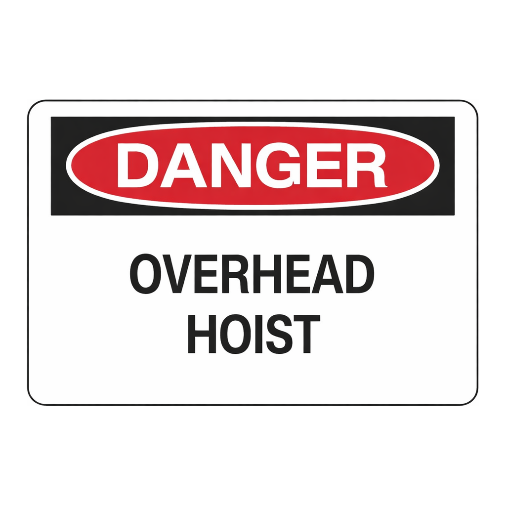 Brady DANGER Overhead Hoist Sign