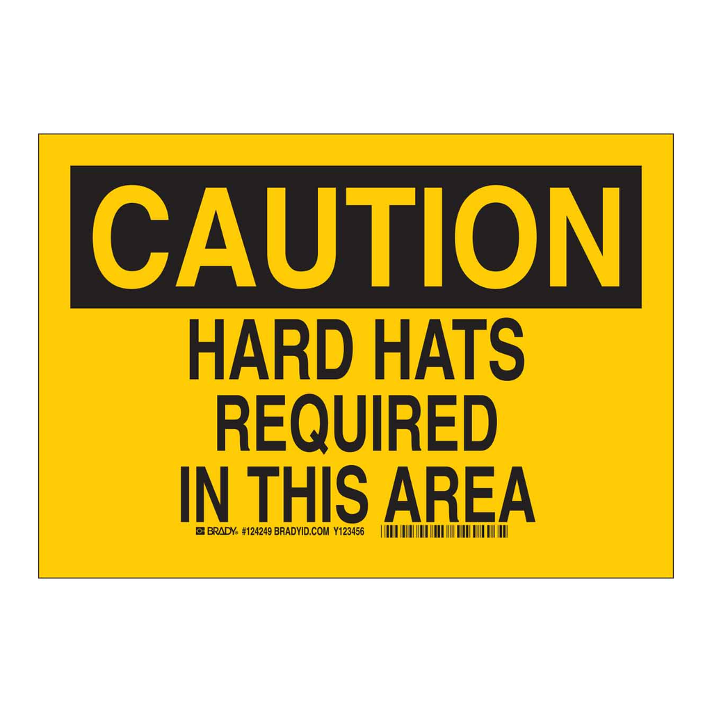 Brady CAUTION Hard Hats Required In This Area Sign