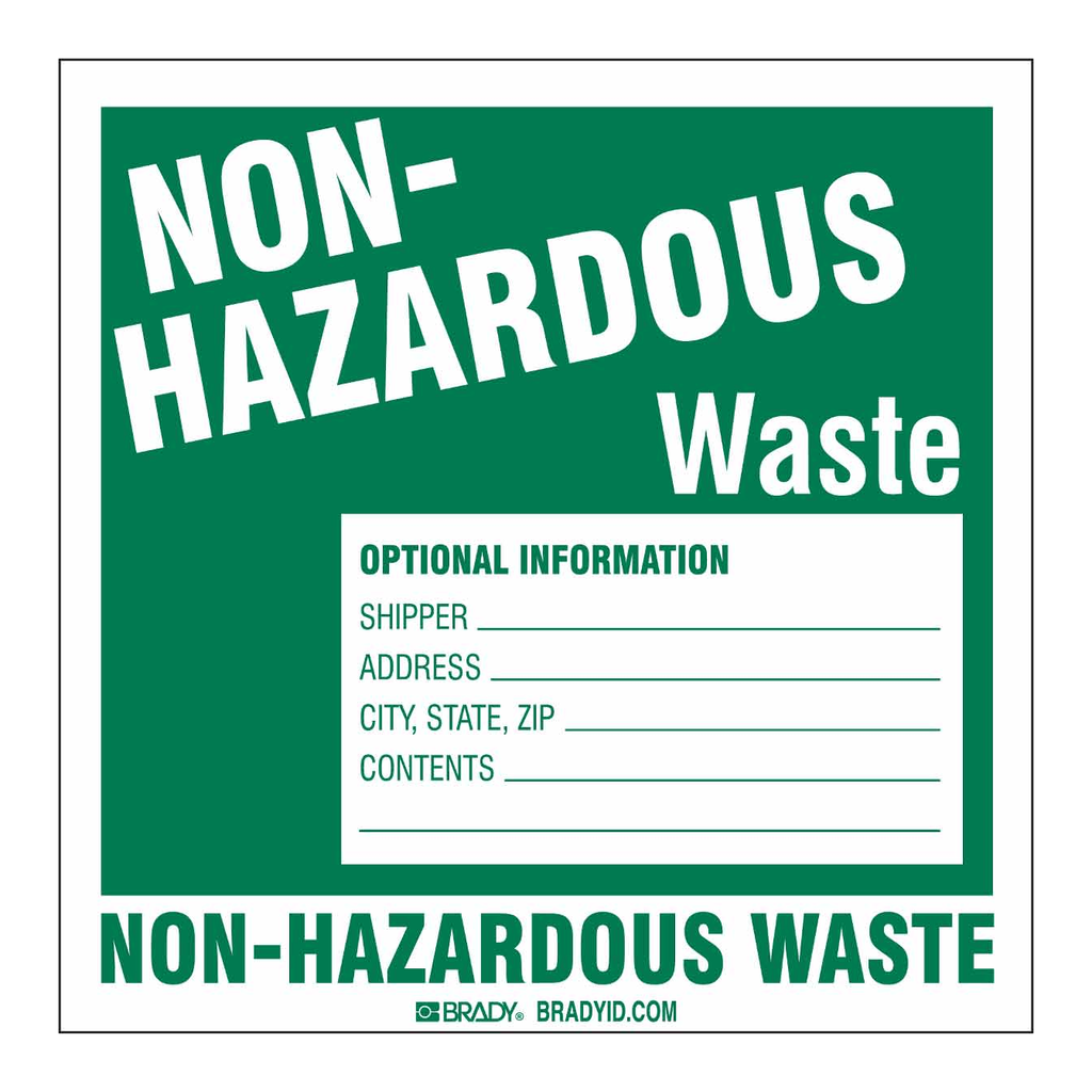 Brady NON-HAZARDOUS WASTE OPTIONAL INFORMATION SHIPPER, ADDRESS, CONTENTS Labels