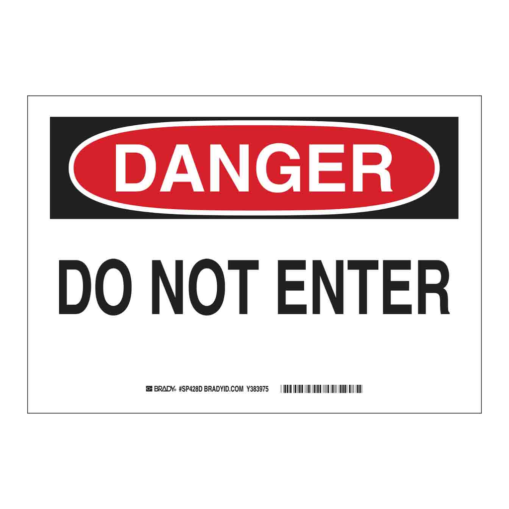 Brady DANGER Do Not Enter Sign