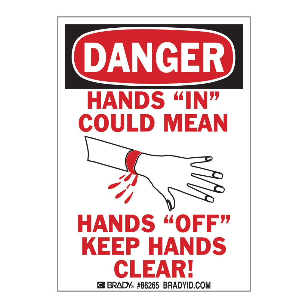 Brady DANGER Hands "In" Sign