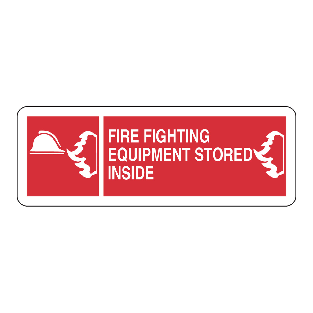 Brady Fire Fighting Equipment Stored Inside Sign