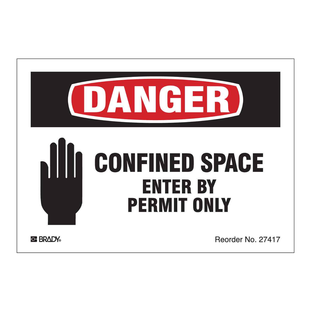 Brady DANGER Confined Space Enter By Permit Only