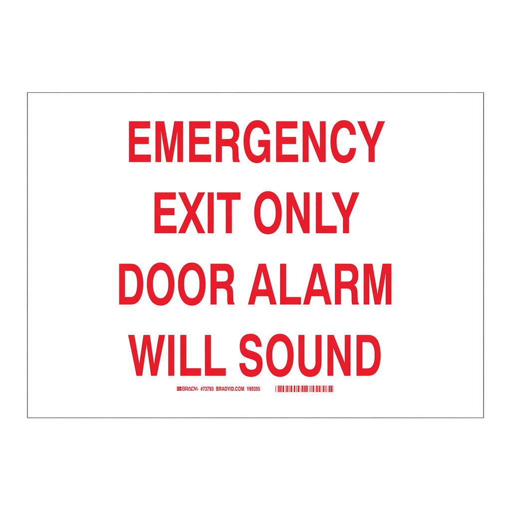Brady EMERGENCY EXIT ONLY DOOR ALARM WILL SOUND Sign