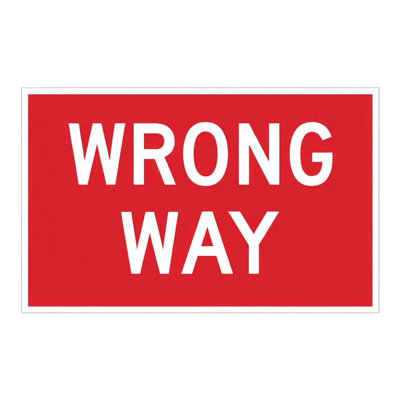 Brady Wrong Way Sign