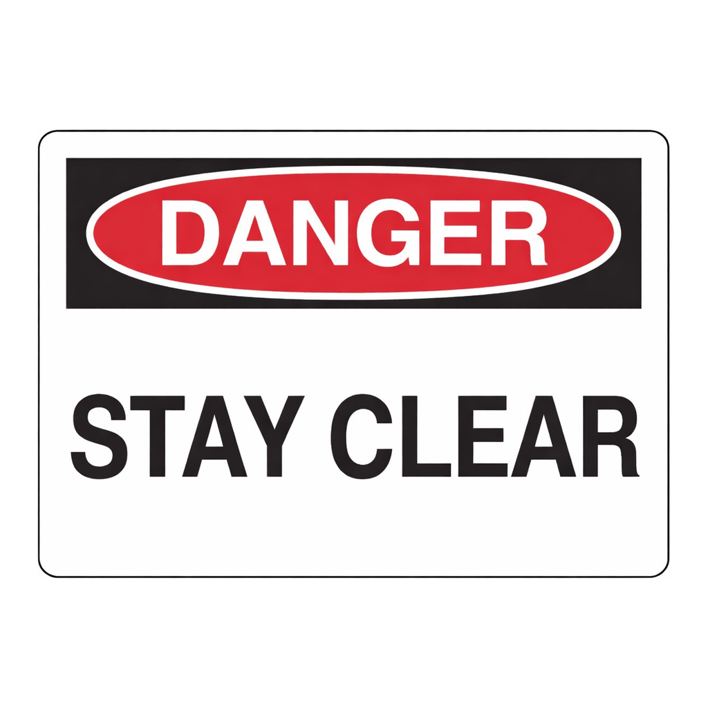 Brady DANGER Stay Clear Sign