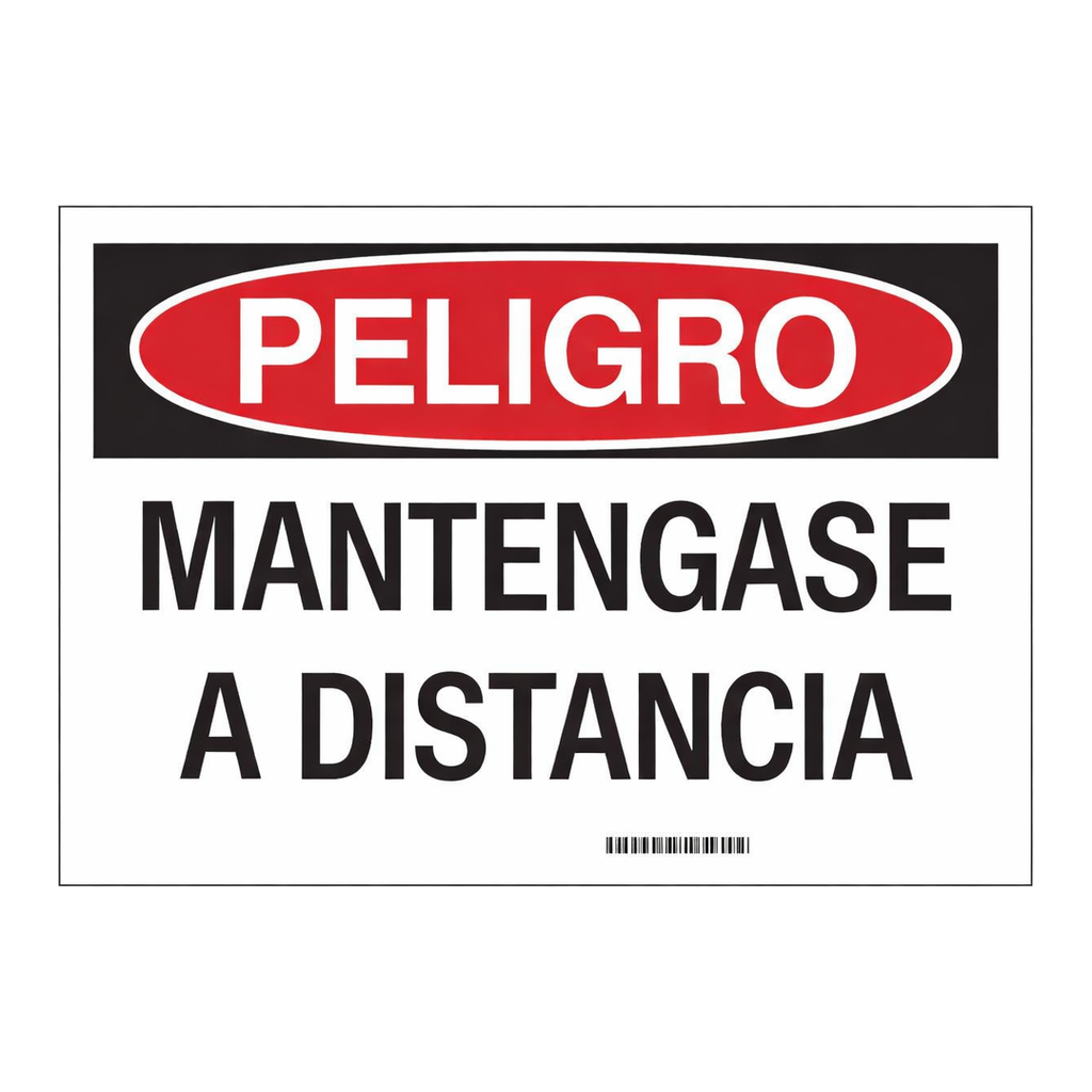 Brady PELIGRO Mantengase A Distancia Sign