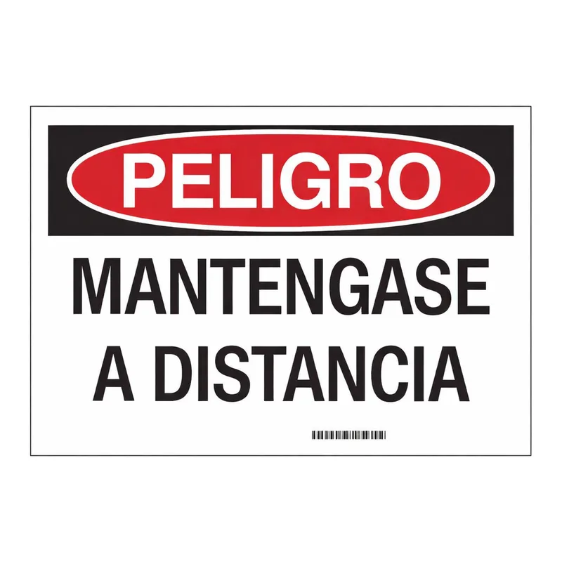 Brady PELIGRO Mantengase A Distancia Sign