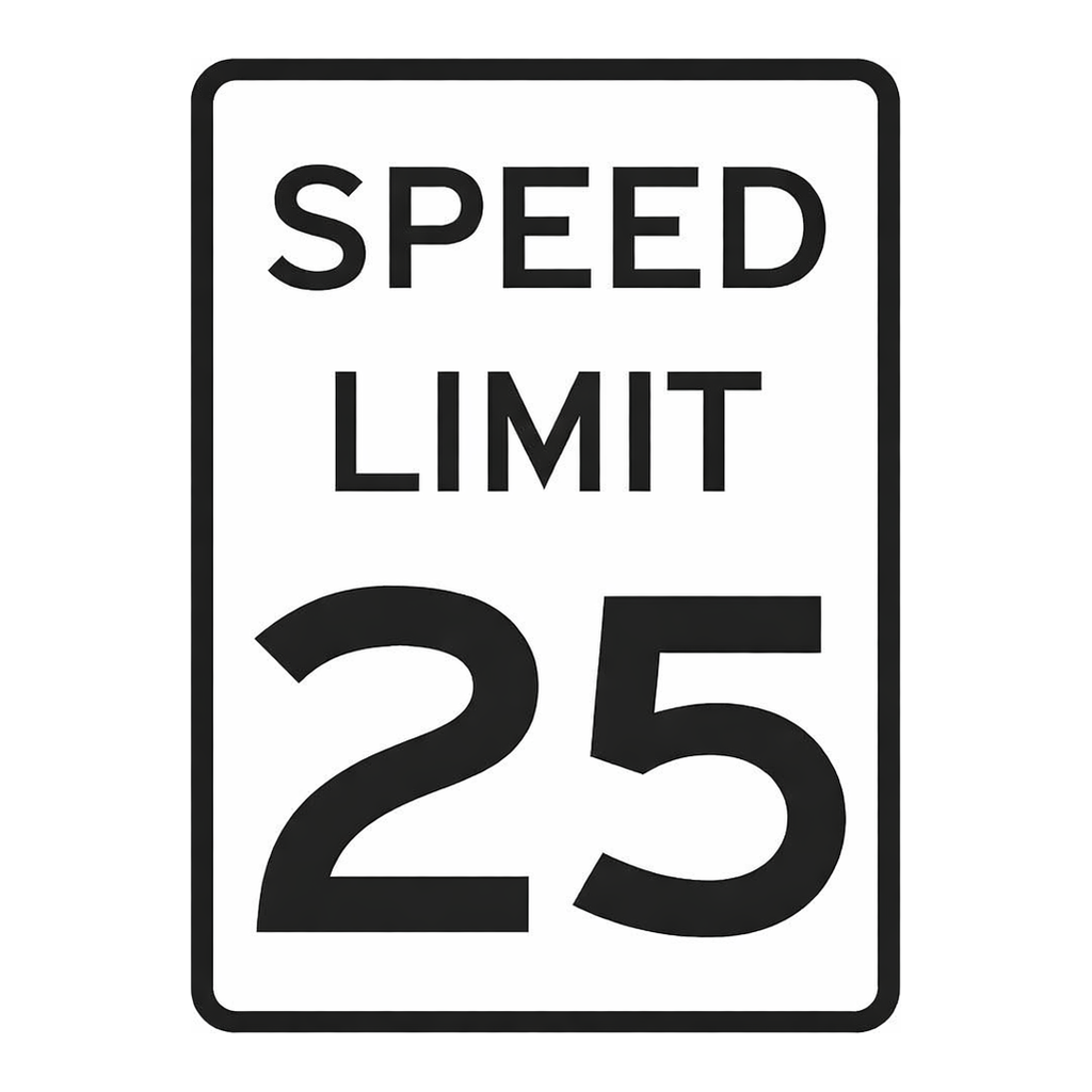 Brady Speed Limit 25 Sign