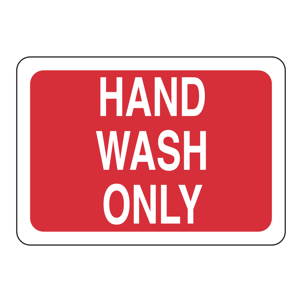 Brady Hand Wash Only Sign