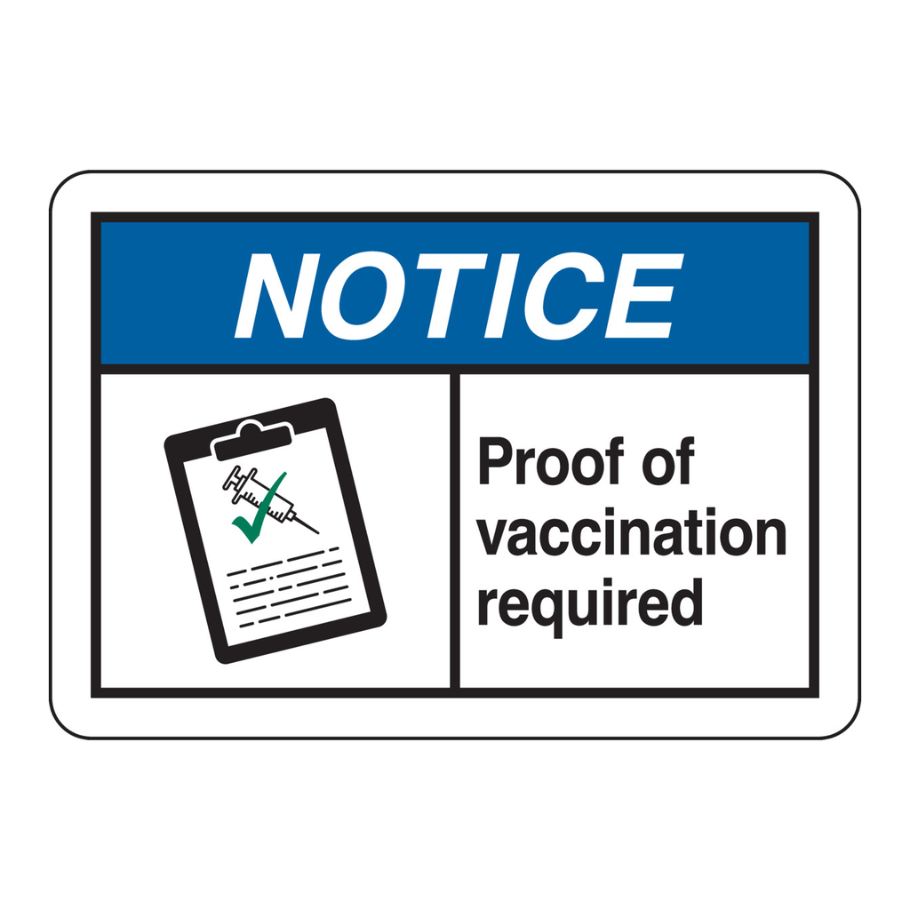 Brady Proof of Vaccination Required Sign