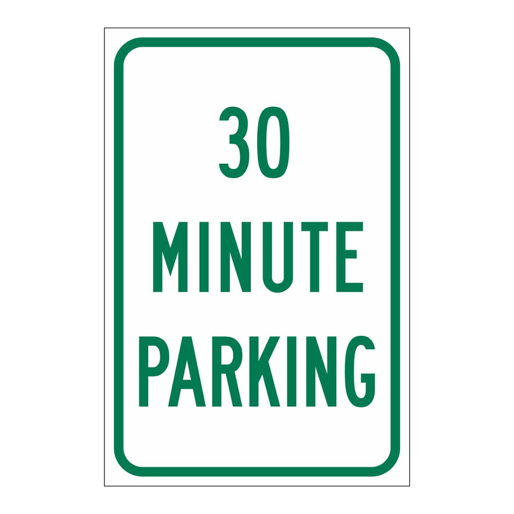 Brady 30 Minute Parking Sign
