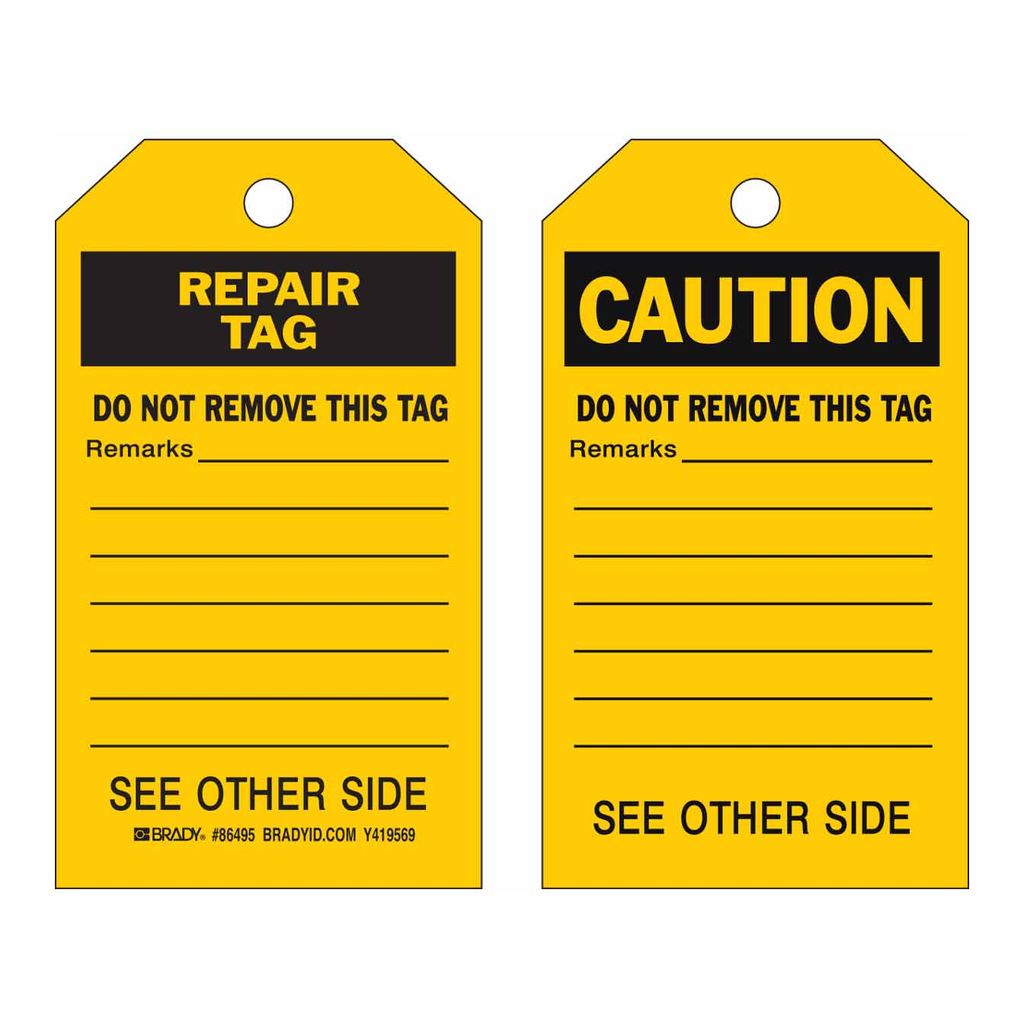 Brady Accident Prevention Tags - DO NOT REMOVE THIS TAG Remarks SEE OTHER SIDE