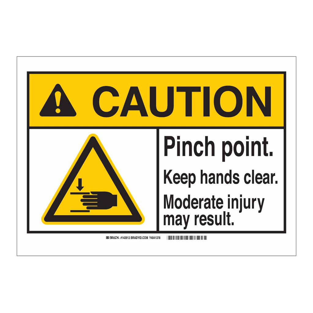 Brady CAUTION Pinch Point. Keep Hands Clear Sign