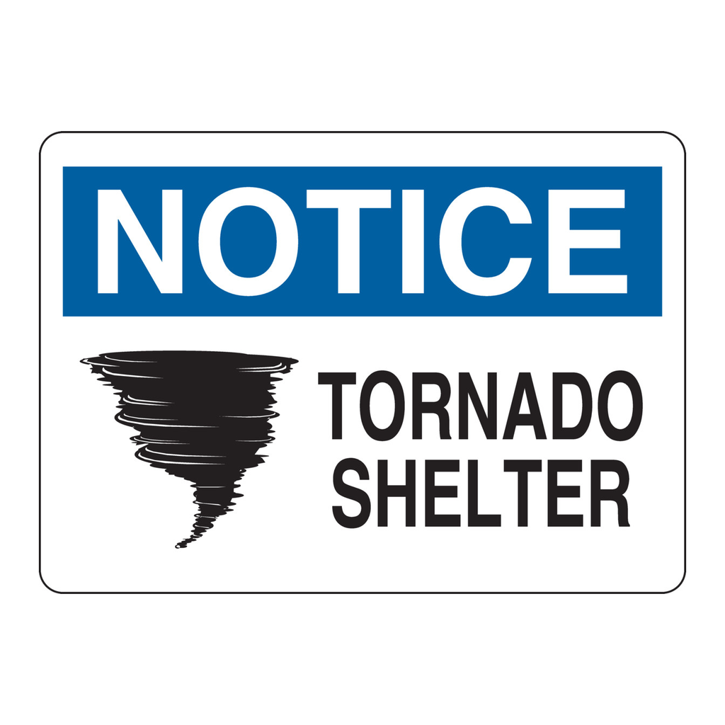 Brady NOTICE Tornado Shelter Sign