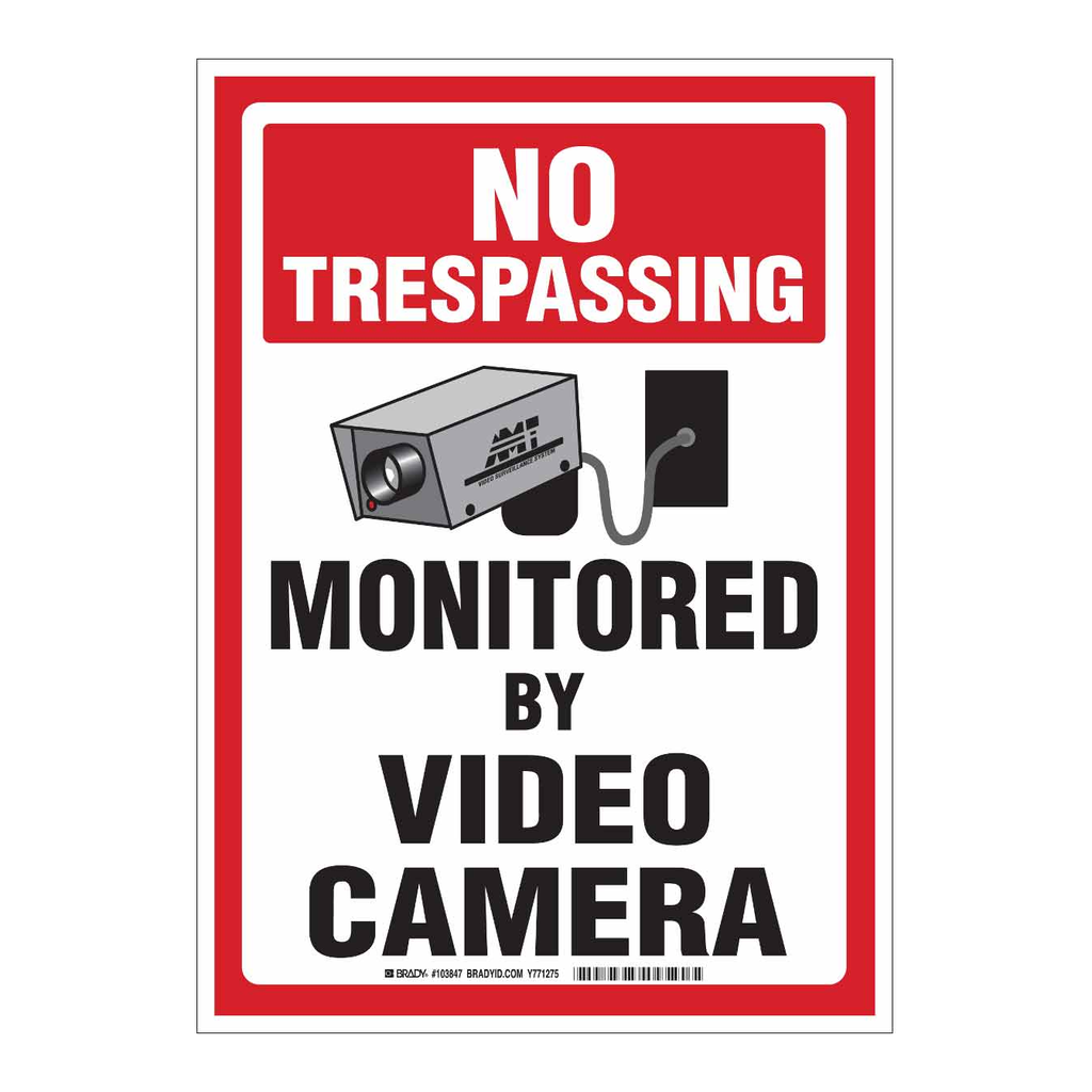 Brady NO TRESPASSING Monitored By Video Camera Sign