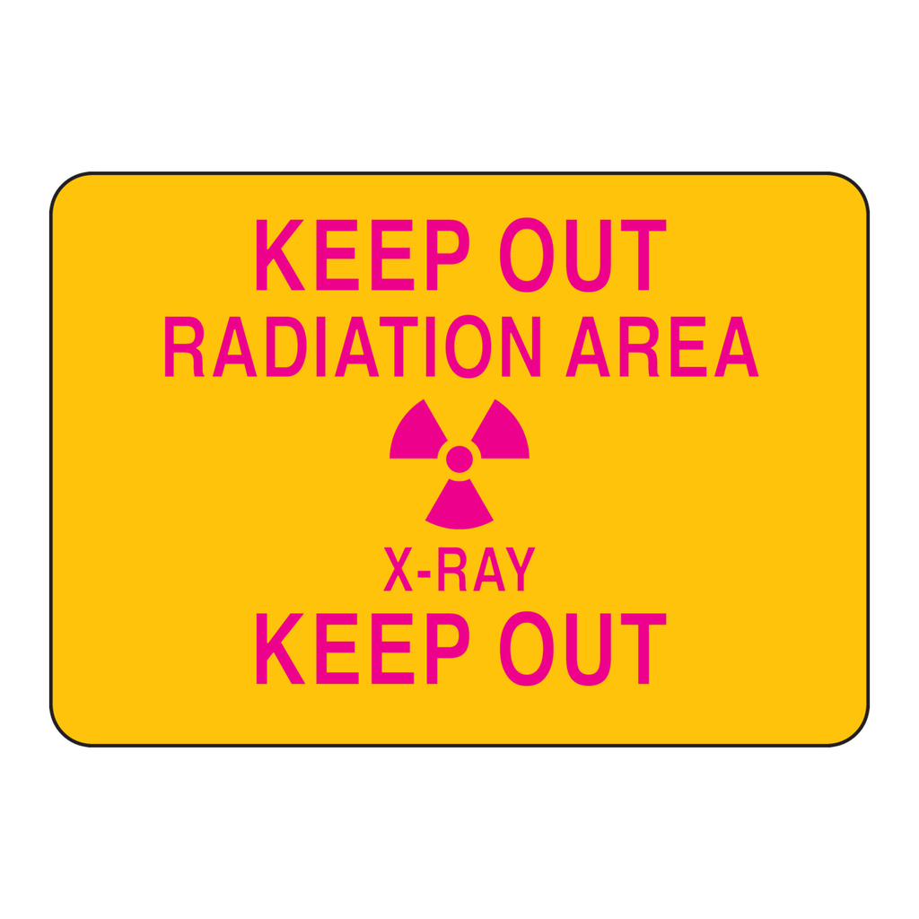 Brady Keep Out Radiation Area X-Ray Keep Out Sign