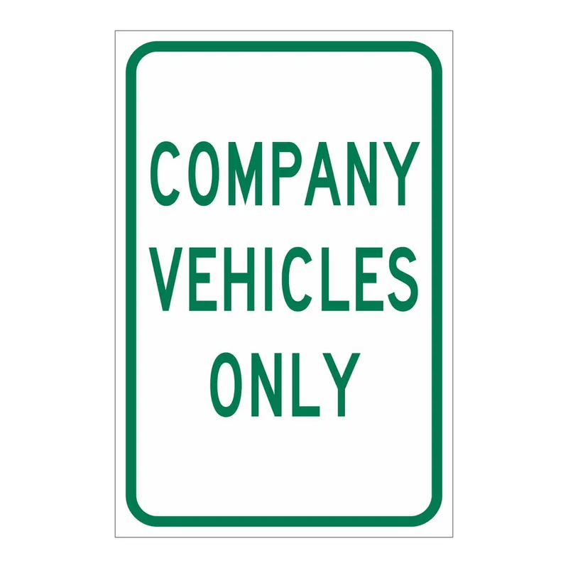 Brady Company Vehicles Only Sign