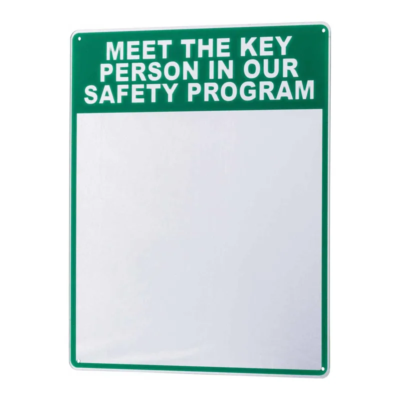 Brady Meet The Key Person In Our Safety Program Sign