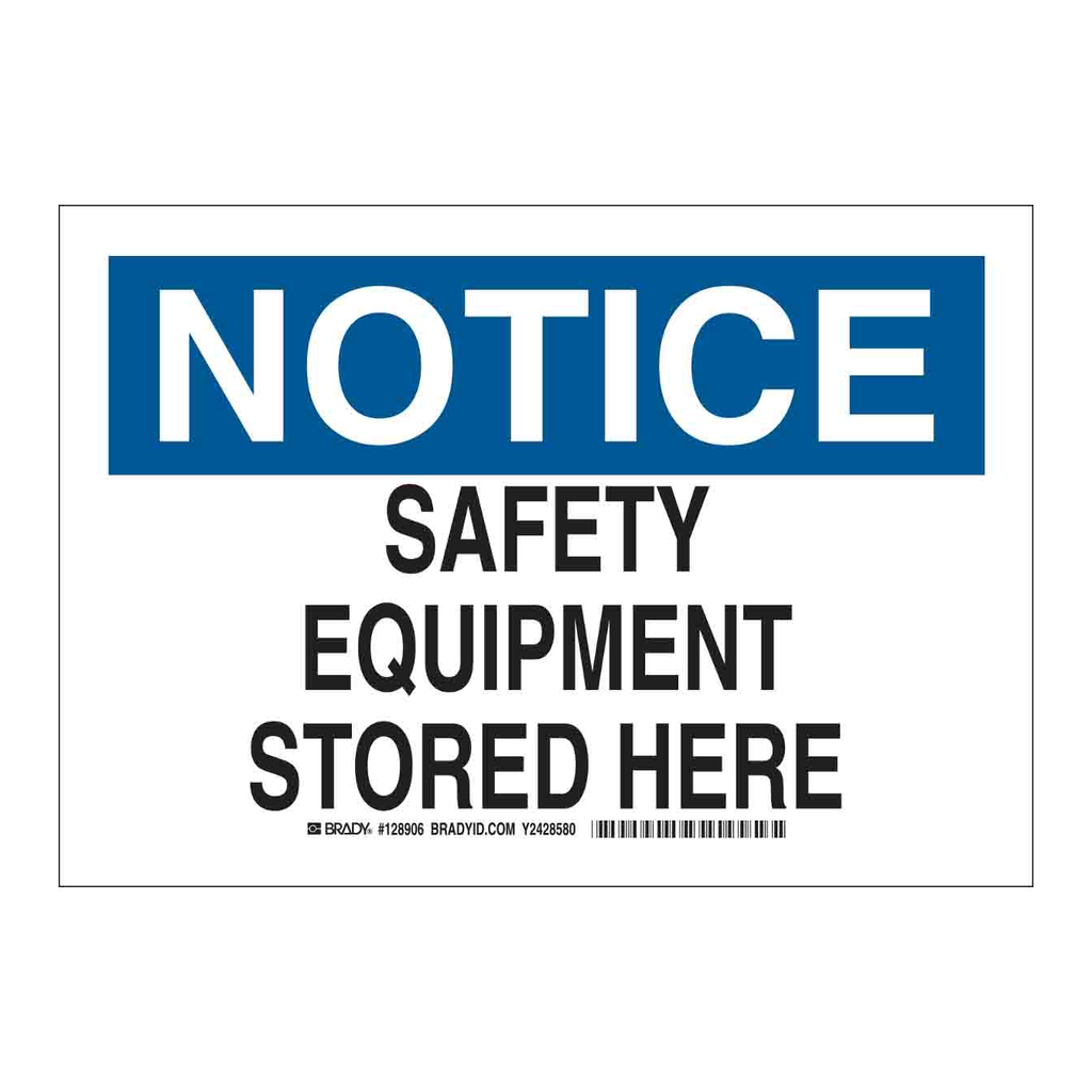 Brady NOTICE Safety Equipment Stored Here Sign