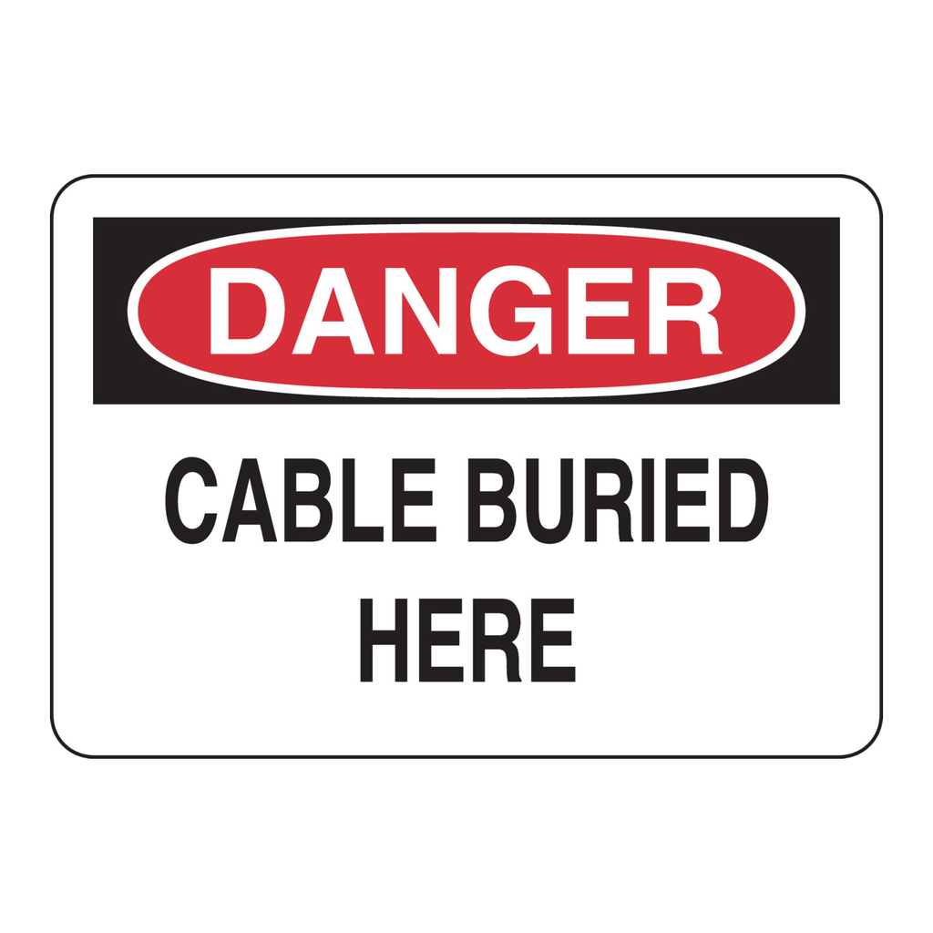 Brady DANGER Cable Buried Here Sign