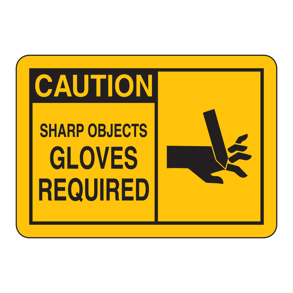 Brady CAUTION Sharp Objects Gloves Required Sign
