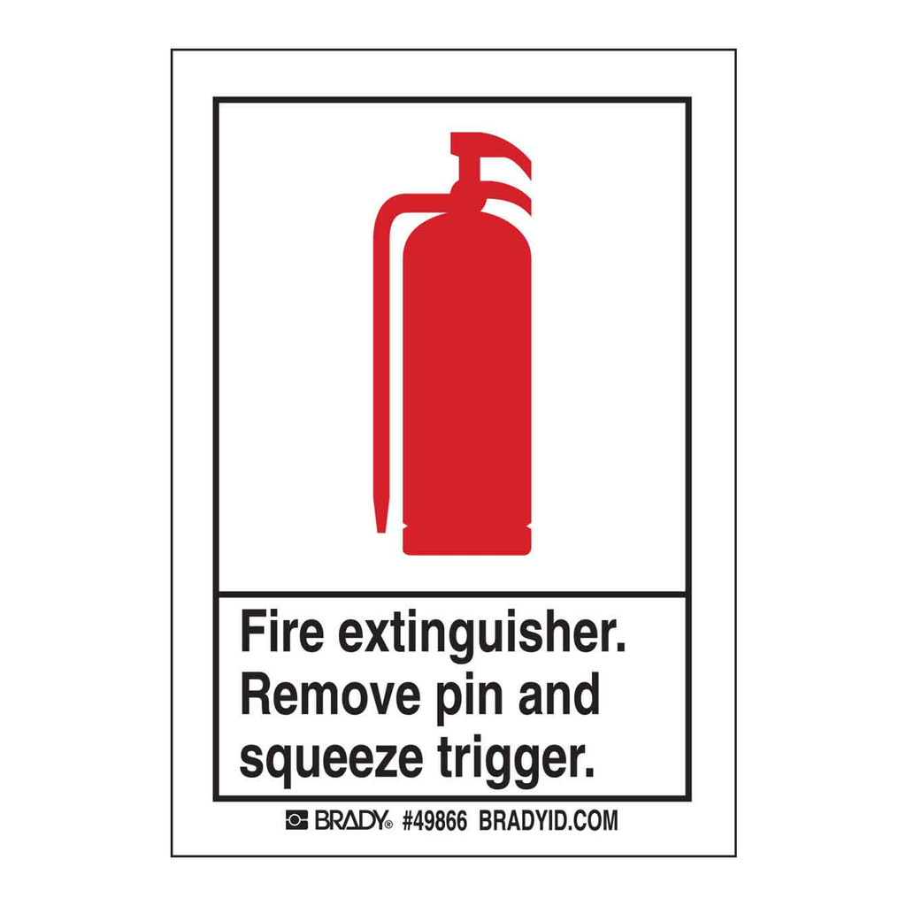 Brady Fire Extinguisher Remove Pin and Squeeze Trigger Labels