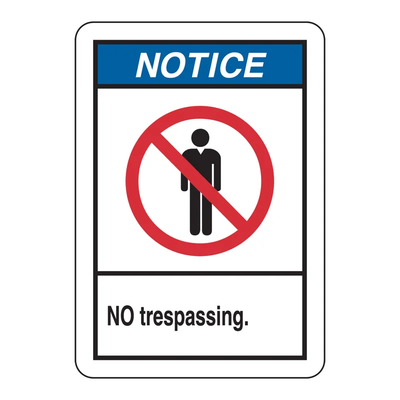 Brady NOTICE No Trespassing. Sign